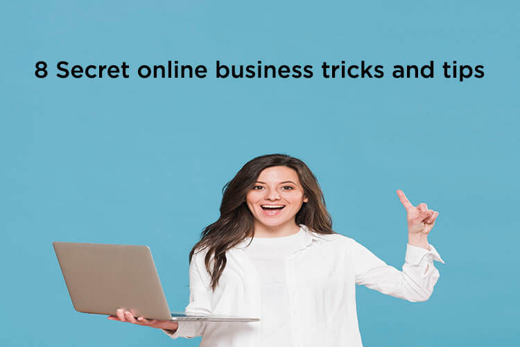 online business tricks and tips