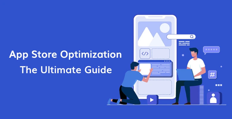 App Store Optimization (ASO)