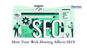Web Hosting affects SEO